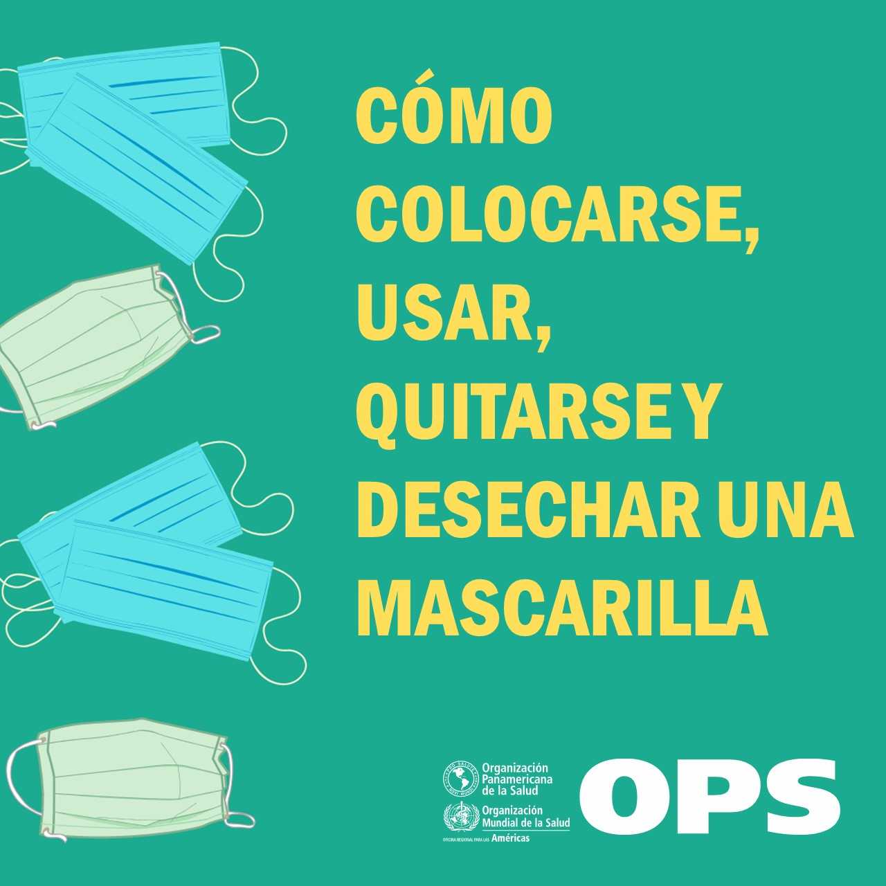 ¿Quiénes y cómo deben usar las mascarillas faciales por brote de coronavirus 2019? 7 coronavirus como usar mascarilla mensaje 2