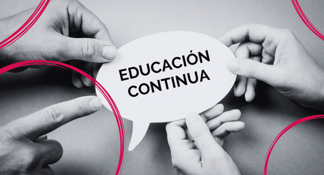 la educación continua debe evolucionar a la par de las necesidades de la sociedad