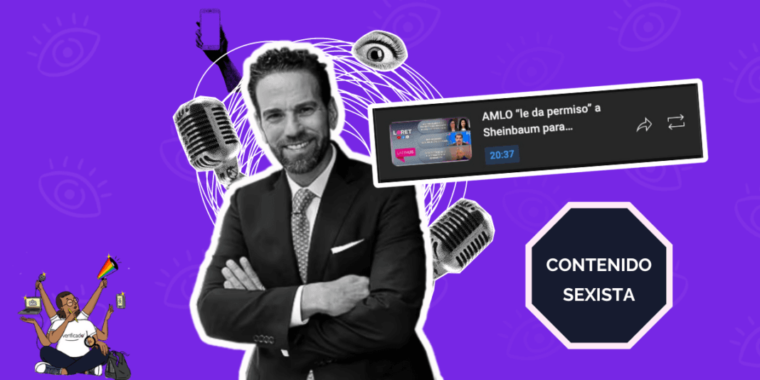 loret de mola hace comentarios sexistas sobre candidata Claudia Sheinbaum