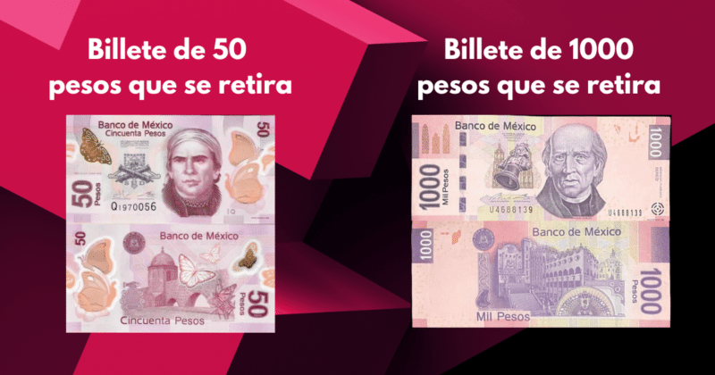 billetes de 50 y mil que se retiran