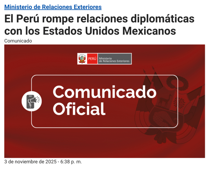Falso que Perú rompió relaciones con México debido a apoyo a Cuba y Venezuela 3 Captura de pantalla 2025 11 11 a las 4.26.40 p.m